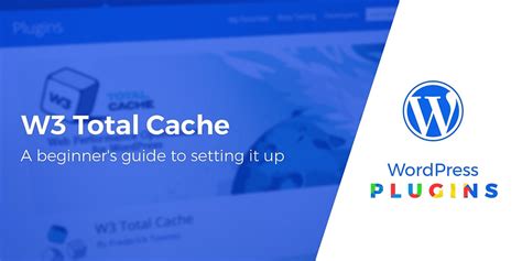 W3 Total Cache Settings Explained – A Beginner’s .